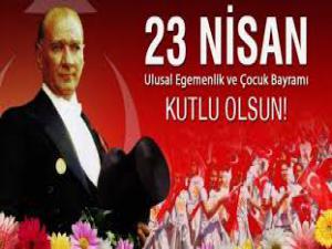 23 Nisan Ulusal Egemenlik ve Çocuk Bayramı kutlu olsun