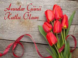 Anneler Günü Kutlu Olsun