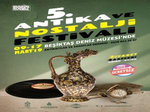 Antika ve Nostalji Festivali başlıyor