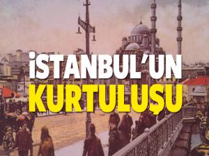 İstanbulun düşman işgalinden kurtuluşu'nun 95.yılı