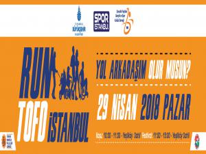 RunTOFD İstanbul Koşusu 29 Nisan'da 
