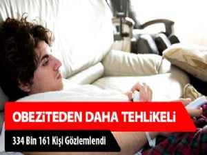 HAREKETSİZLİK ÖLDÜRÜYOR