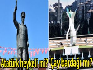 RİZE DE ATATÜRK ANITI KALDIRILIYOR MU