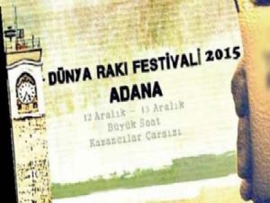 ADANA'DA RAKI FESTİVALİ YASAKLANDI