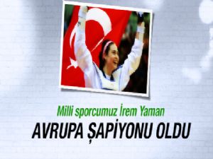 Tekvandoda İrem Yaman Avrupa Şampiyonu oldu